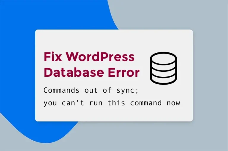 How to fix WordPress database error Commands out of sync; you can't run this command now for query